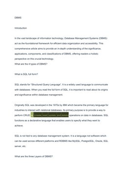 DBMS
Introduction
In the vast landscape of information technology, Database Management Systems (DBMS)
act as the foundational