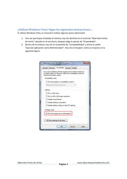 Abarrotes Punto de Venta 
 
Página 3 
www.abarrotespuntodeventa.com 
 
 
 
¿Utilizas Windows Vista? Sigue las siguientes inst