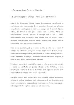 4 
 
1. Caraterização do Contexto Educativo 
 
1.1. Caraterização da Criança – Faixa Etária 18/36 meses  
 
A partir dos 18 m