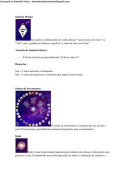 Símbolo Místico 
Este gráfico também pode ser conhecido por “nome místico de Jesus” ou 
“Yod”, mas o grafado em hebraico sign