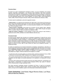 Francisco Nieva
Se trata de un autor completamente entregado al teatro, ya que ha trabajado como director 
escénico,  figurin