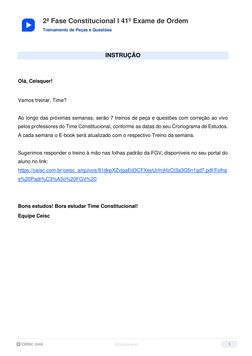 2ª Fase Constitucional I 41º Exame de Ordem 
 
 
Treinamento de Peças e Questões 
5 
 
 
INSTRUÇÃO 
 
 
Olá, Ceisquer! 
 
V