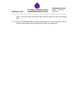 PNEUMATIC TEST 
 
 
 
 
PTT PUBLIC COMPANY LIMITED 
ENGINEERING SPECIFICATION 
 
 
 
 SPC-0804.02-96.59 
 PAGE:  10