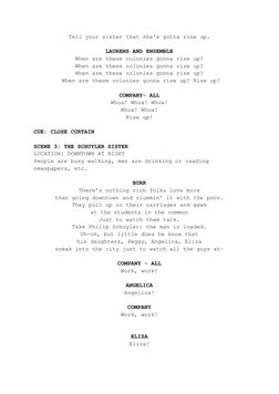 Tell your sister that she's gotta rise up.
LAURENS AND ENSEMBLE
When are these colonies gonna rise up?
When are these colonie