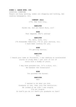 SCENE 1: AARON BURR, SIR
LOCATION: DOWNTOWN
People are busy walking, women are shopping and talking, men
reading newspapers,