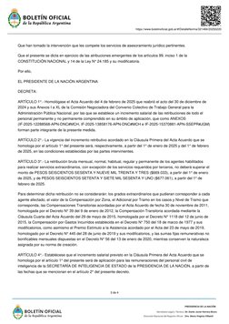 https://www.boletinoficial.gob.ar/#!DetalleNorma/321484/20250220
3 de 4
Que han tomado la intervención que les compete los se