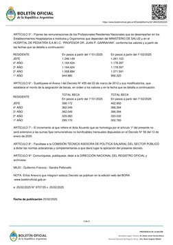 https://www.boletinoficial.gob.ar/#!DetalleNorma/321484/20250220
4 de 4
ARTÍCULO 5°.- Fíjanse las remuneraciones de los Profe