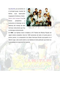 los años 80  (http://es.wikipedia.org/wiki/A%C3%B1os_1980)y se convierten en 
el principal grupo musical de 
Bolivia, 
cu