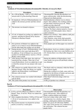 Procedure and Observation : 
 
Part A. 
  Synthesis of Tris(ethylenediamine)chromium(III) Chloride; [Cr(en)3]Cl3
.3H2O