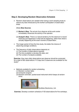 Chapter 14. Work Sampling 
 
4
 
Step 2. Developing Random Observation Schedule 
 
• Random observations are needed when doin
