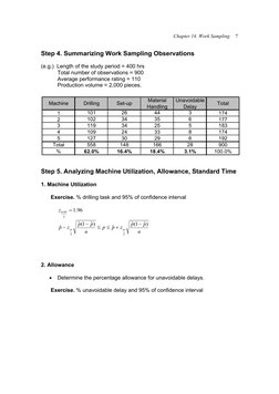 Chapter 14. Work Sampling 
 
7
Step 4. Summarizing Work Sampling Observations 
 
(e.g.)  Length of the study period = 400 hrs