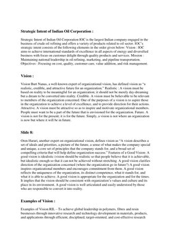 Strategic Intent of Indian Oil Corporation :  
Strategic Intent of Indian Oil Corporation IOC is the largest Indian company