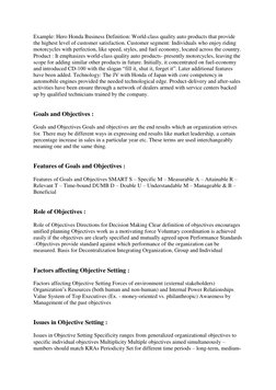 Example: Hero Honda Business Definition: World-class quality auto products that provide 
the highest level of customer satisf