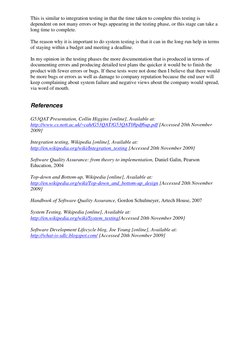 This is similar to integration testing in that the time taken to complete this testing is 
dependent on not many errors or bu