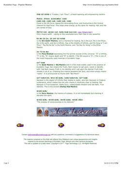 ONG SO HUNG is "Creator, I am Thou!", a heart-opening and empowering mantra.
PRANA, APANA, SUSHUMNA. HARI.
HARI HAR, HARI HAR