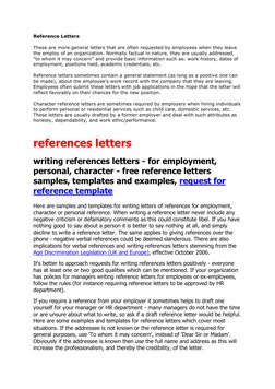 Reference Letters 
 
These are more general letters that are often requested by employees when they leave 
the employ of an o