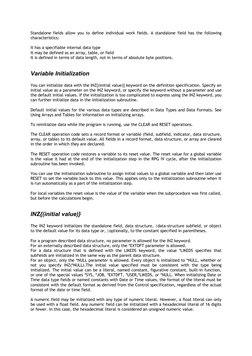 Standalone fields allow you to define individual work fields. A standalone field has the following 
characteristics: 
It has
