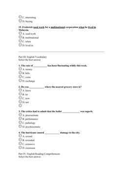 C. interesting 
 D. buying 
15. Frederick used work for a multinational corporation when he lived in 
Malaysia. 
 A. used wo