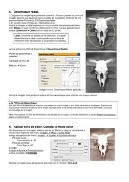 5. Desenfoque radial. 
* Cargamos la imagen que queremos convertir. Propia o puedes recurrir a la 
imagen Skull.tif que apare