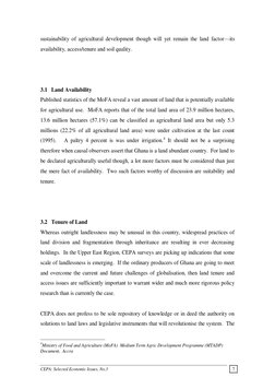 CEPA: Selected Economic Issues, No.3 
 
7 
sustainability of agricultural development though will yet remain the land factor—