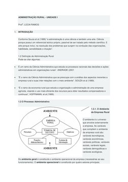 ADMINISTRAÇÃO RURAL - UNIDADE I 
Profa. LÚCIA RAMOS 
1. INTRODUÇÃO 
Conforme Souza et al (1988) “a administração é uma ciênci