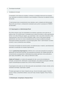  
Tecnologia de produção 
 
Condições de mercado 
O empresário rural é eficaz se considera, os fatores ou condições interna