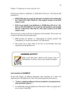 Chapter 5: Comparing two means using the t-test 
 
 
10 
If the Levene statistic is significant, i.e. LESS than .05 level