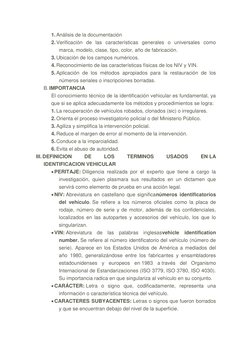 1. Análisis de la documentación 
2. Verificación de las características generales o universales como 
marca, modelo, clase, t