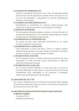 B. PLAQUETA DE FABRICANTE (PF) 
Viene en una plaqueta de aluminio, fierro o lata. Es importante porque 
encierra dentro de el