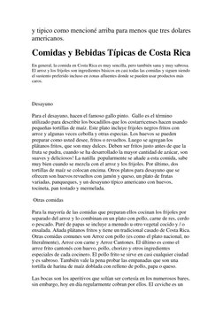 y tipico como mencioné arriba para menos que tres dolares 
americanos. 
Comidas y Bebidas Típicas de Costa Rica  
En general,