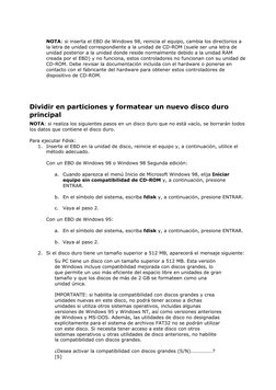 NOTA: si inserta el EBD de Windows 98, reinicia el equipo, cambia los directorios a 
la letra de unidad correspondiente a l