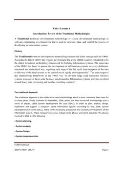 SUMIT RAHEJA 
ASSTT. PROF. CSE/IT 
Page 1 
 
Unit-1 Lecture 1 
Introduction: Review of the Traditional Methodologies