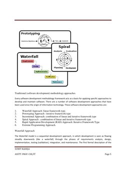 SUMIT RAHEJA 
ASSTT. PROF. CSE/IT 
 
Traditional (software development) 
Every software development methodology framework a