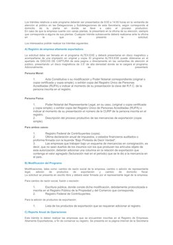 Los trámites relativos a este programa deberán ser presentados de 9:00 a 14:00 horas en la ventanilla de 
atención al público