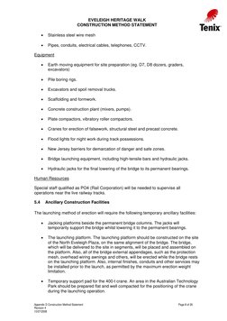 EVELEIGH HERITAGE WALK 
CONSTRUCTION METHOD STATEMENT 
 
• 
Stainless steel wire mesh 
 
• 
Pipes, conduits, electrical c