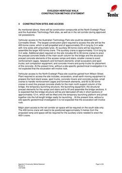 EVELEIGH HERITAGE WALK 
CONSTRUCTION METHOD STATEMENT 
 
 
4 
CONSTRUCTION SITES AND ACCESS 
 
As mentioned above, there