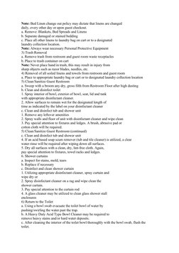 Note: Bed Linen change out policy may dictate that linens are changed
daily, every other day or upon guest checkout.
a. Remov