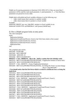 Delphi use for parsing parameters to functions EAX, EDX, ECX, if they are more then 3 
parameters will be used the stack (pus