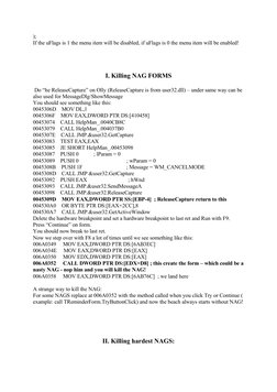);
If the uFlags is 1 the menu item will be disabled, if uFlags is 0 the menu item will be enabled!
I. Killing NAG FORMS
 Do