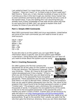 I am asked at least 5 or more times a day by young, beginning 
"hackers", "How can I hack?" or "Is there a way to hack a web
