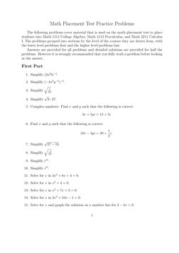 Math Placement Test Practice Problems
The following problems cover material that is used on the math placement test to place