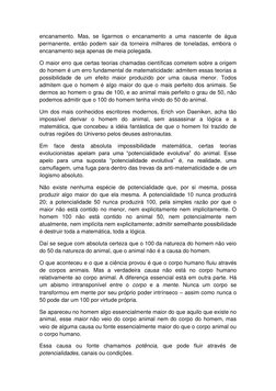 encanamento. Mas, se ligarmos o encanamento a uma nascente de água 
permanente, então podem sair da torneira milhares de tone