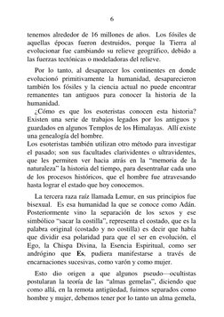 6 
 
tenemos alrededor de 16 millones de años.  Los fósiles de 
aquellas épocas fueron destruidos, porque la Tierra al 
evolu
