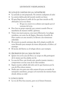 LEVÁNTATE Y RESPLANDECE 
 
9 
 
III. LOS QUE CANTAN EN LA CATASTROFE 
 La zaranda ya está preparada. No entrará cualquiera a