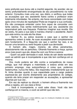 sono profundo que durou até a manhã seguinte. Ao acordar, ela se
sentiu profundamente envergonhada de seu procedimento na noi