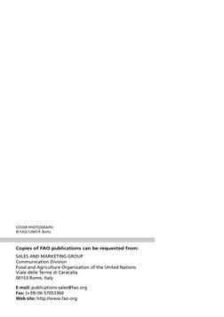 Copies of FAO publications can be requested from:
SALES AND MARKETING GROUP
Communication Division
Food and Agriculture Organ