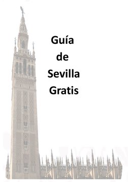 Guía 
de 
Sevilla
Gratis
