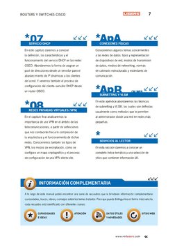 RO U TERS Y SW IT C H ES C ISCO
USEFtS
7
*07
*AdA
SERVICIO DHCP
|
 
CONEXIONES FÍSICAS
En este capítulo daremos a conocer 
la