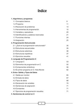 1. Algoritmos y programas
    1.1 Conceptos básicos
9
    1.2 Programa
11
    1.3 Resolución de problemas
14
    1.4 Herramie
