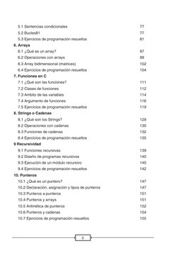 5.1 Sentencias condicionales
77
    5.2 Bucles81
77
    5.3 Ejercicios de programación resueltos
81
6. Arrays
    6.1 ¿Qu